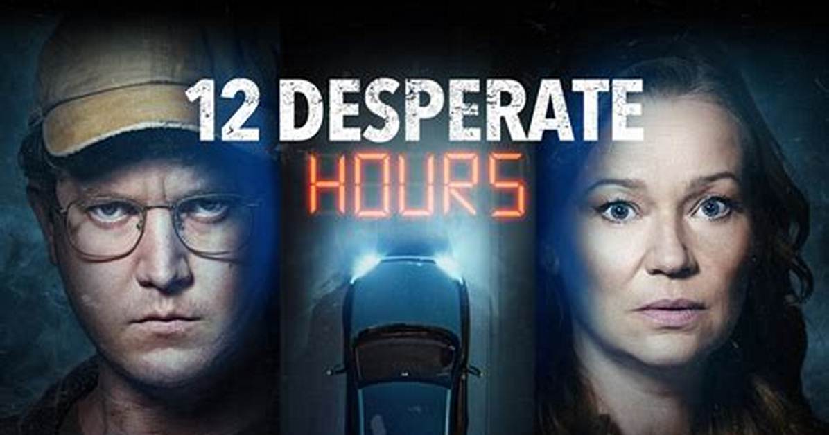 12 Desperate Hours Is Set to Released on Lifetime |