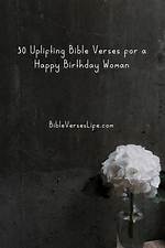 30 Uplifting Happy Birthday Bible Verses