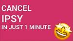 A Comprehensive Guide to Canceling Your Ipsy Subscription