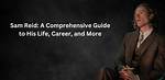 A Comprehensive Guide to Sam Reid's Australian Career