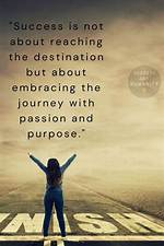 A Journey of Success and Purpose