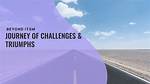 A Journey of Triumphs and Challenges