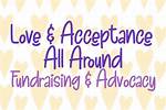 An Exploration of Love, Acceptance, and Advocacy