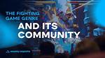 Chaos Unfolds in the Fighting Game Community