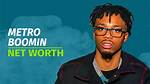 Decoding the Wealth of Metro Boomin: How Much Money Does He Make?