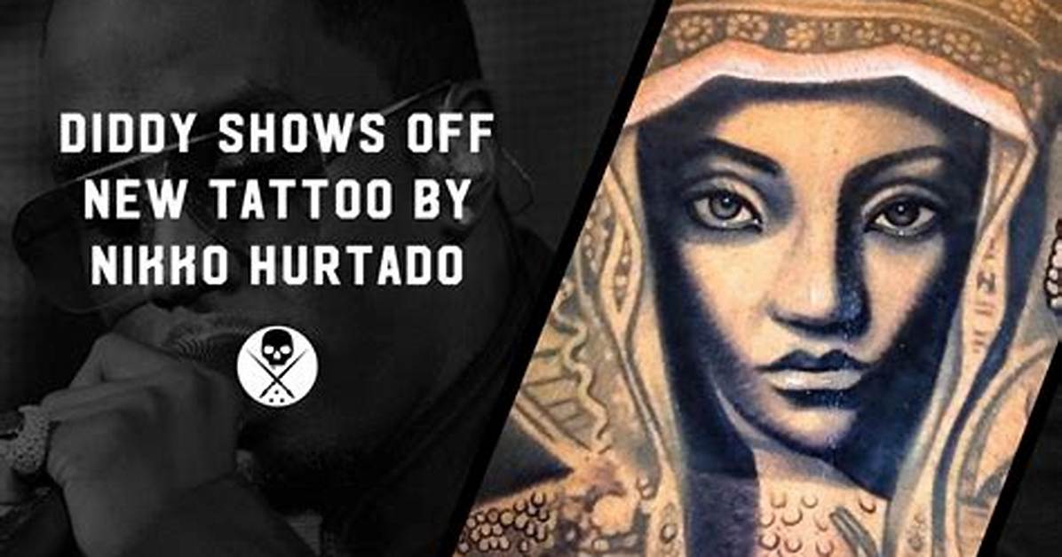 Diddy Tattoo: a Deep Dive into the Meaning and Significance
