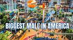 Discover America's Largest Shopping Mall: an Enormous Retail Haven