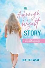 Discover the Empowering Story of Aubreigh and Molly