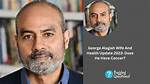Does He Have Cancer? Health Update and Age |