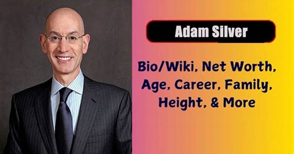 Essential Guide: Adam Silver's Height Uncovered in Feet