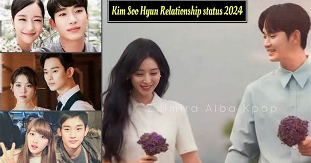 Exploring Kim Soo Hyun's Relationship Status: Who Is His Girlfriend Now?