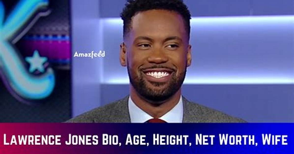 How Tall Is Lawrence Jones? Uncovering the Height of the Rising Star