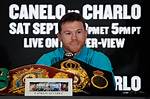How to Watch Canelo Vs. Charlo: Time, Ppv Price, Undercard
