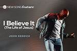 I Believe It by Jon Reddick from Usa |