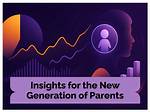 Insights and Discoveries for Modern Parenting