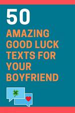Inspiring Good Luck Text Messages to Boyfriend for Sports