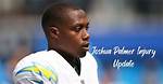 Joshua Palmer Injury What Happened to Him