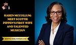 Karen Mccollum Is a Talented Pianist Where Is Scottie Pippen's Ex-Wife Now?