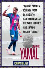 Lamine Yamal: the Journey of Faith and Football