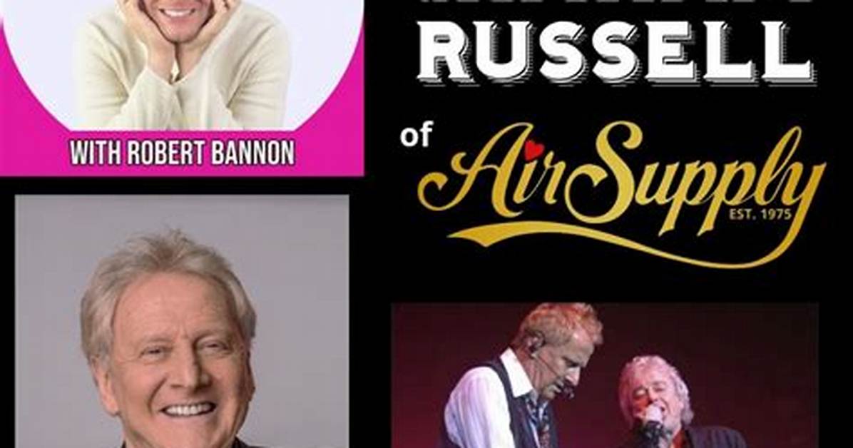 Learn About Air Supply's Graham Russell's Wife and Their Relationship