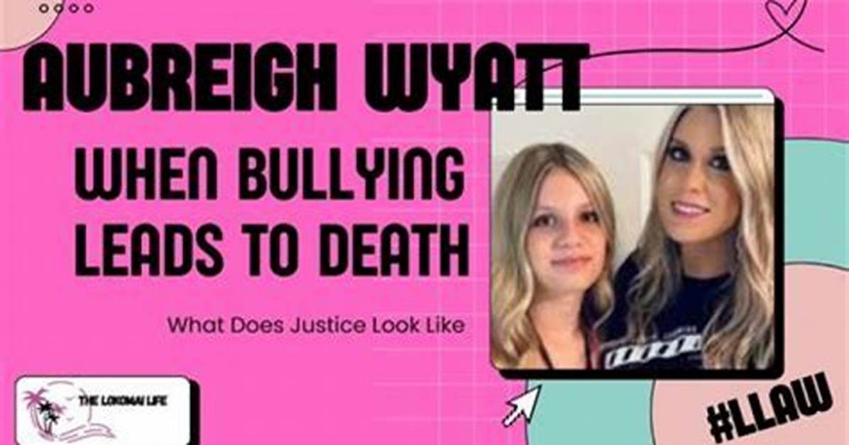 Learn About Aubaleigh Wyatt Bullying
