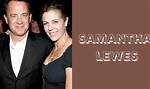Meet Samantha Lewes - the Talented Actress and Ex-Wife of Tom Hanks