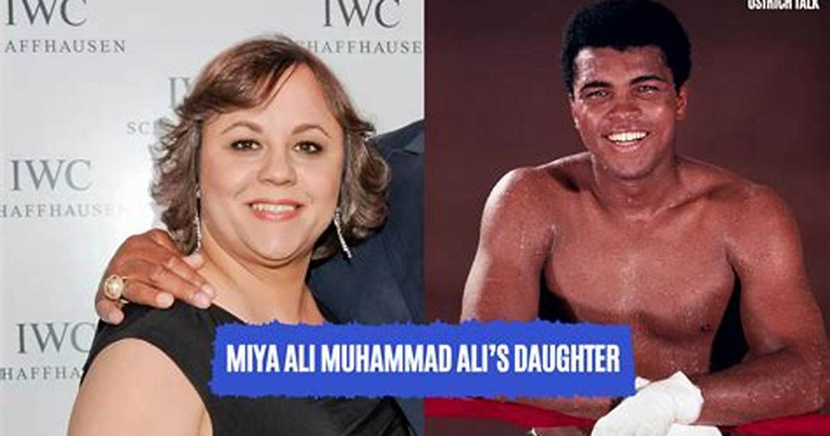 Miya Ali- Meet the Daughter of Muhammad Ali
