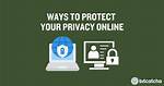 Protect Your Content and Privacy