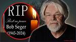 Remembering Bob Seger: the Legend Who Shaped Rock Music