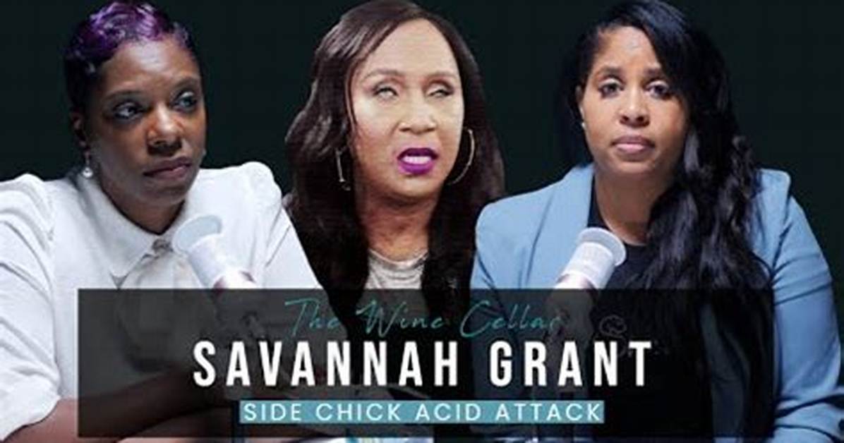 Savannah Grant Acid Attack: Justice for Victims
