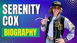 Serenity Cox Wiki: Everything You Need to Know