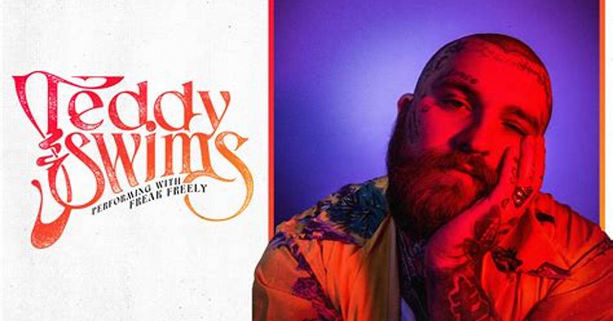Teddy Swims: a Journey into the Heights of Talent