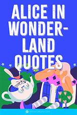 Unbelievable Quotes from Alice in Wonderland's Mad Hatter