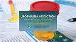 Understanding Urophagia: the Unconventional Habit of Drinking Urine