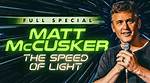Unveiling the Journey of Matt Mccusker: a Rising Star in Comedy