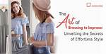 Unveiling the Secrets of Confidence and Style