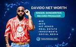 Unveiling the Wealth of Davido: Forbes Net Worth 2024