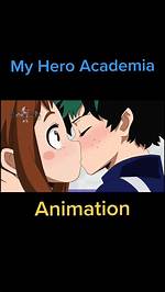 Uraraka X Deku Kiss: a Moment to Remember