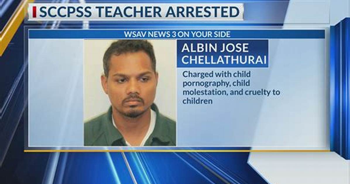 Who Is Albin Jose Chellathurai? Eighth Grade Teacher Arrested by Savannah Police