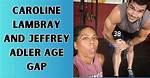 Who Is Caroline Lambray, Jeffrey Adler Wife to Be? Wikipedia and Age Gap