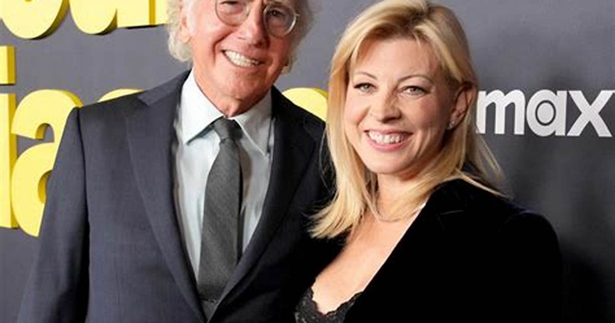 Who Is Larry David's Wife Now - New Partner Revealed