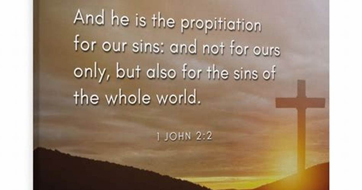 Who Is the Propitiation for Our Sins?